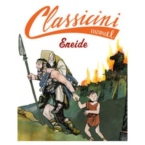 Davide Morosinotto - Eneide Da Virgilio. Classicini. Ediz. A Colori - Foto 1