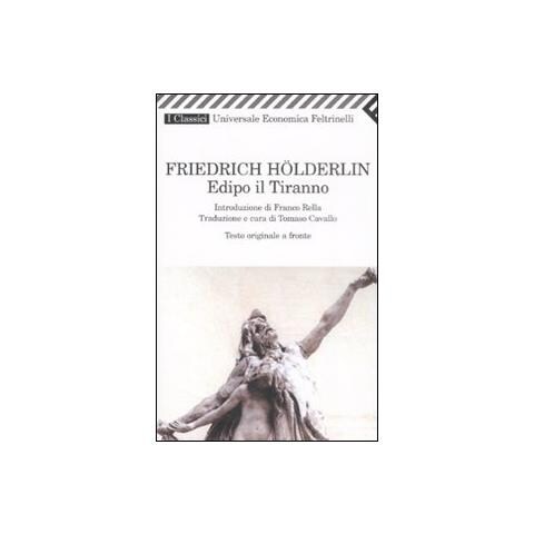 Friedrich Hölderlin - Edipo il tiranno. Testo originale a fronte - Foto 2