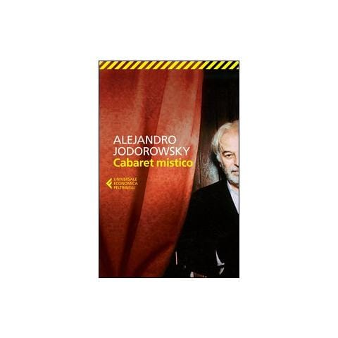 Alejandro Jodorowsky - Cabaret mistico - Foto 1