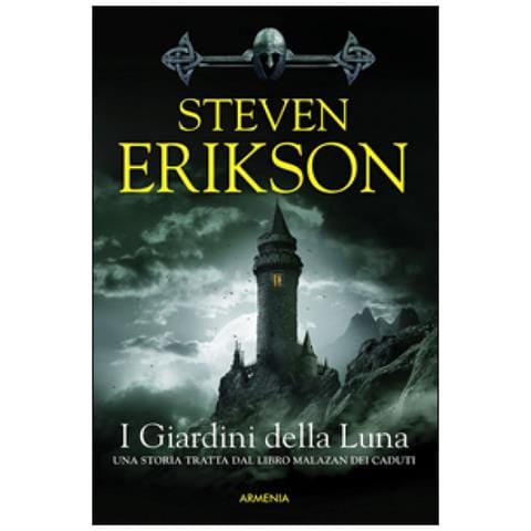 Steven Erikson - I giardini della luna. Una storia tratta dal libro Malazan dei Caduti. Vol. 1 - Foto 2