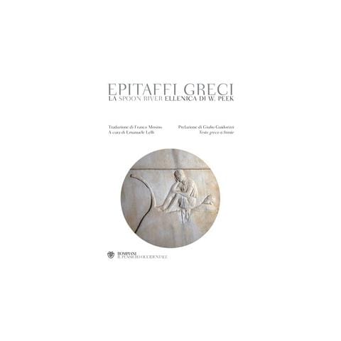 Guilio Guidorizzi - Epitaffi greci. La Spoon River ellenica di W. Peek. Testo greco a fronte - Foto 1
