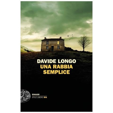 Davide Longo - Una Rabbia Semplice - Foto 1