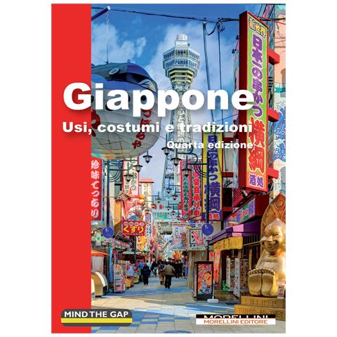 Giada Ribaudo - Giappone. Usi, costumi e tradizioni - Foto 1