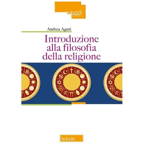 Andrea Aguti - Introduzione alla filosofia della religione. Nuova ediz. - Foto 1