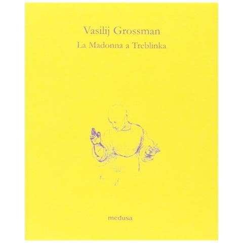 Vasilij Grossman - La Madonna a Treblinka - Foto 1