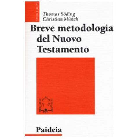 Thomas Söding - Breve metodologia del Nuovo Testamento - Foto 1