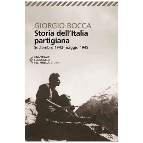 Giorgio Bocca - Storia Dell'italia Partigiana - Foto 3