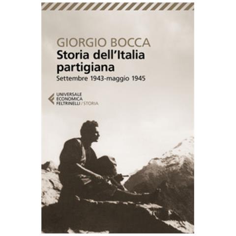 Giorgio Bocca - Storia Dell'italia Partigiana - Foto 2