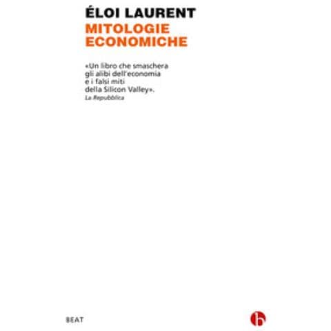 Éloi Laurent - Mitologie economiche - Foto 1