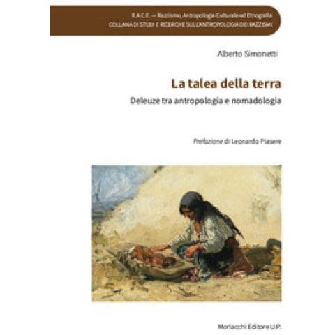 Alberto Simonetti - La Talea Della Terra. Deleuze Tra Antropologia E Nomadologia - Foto 1