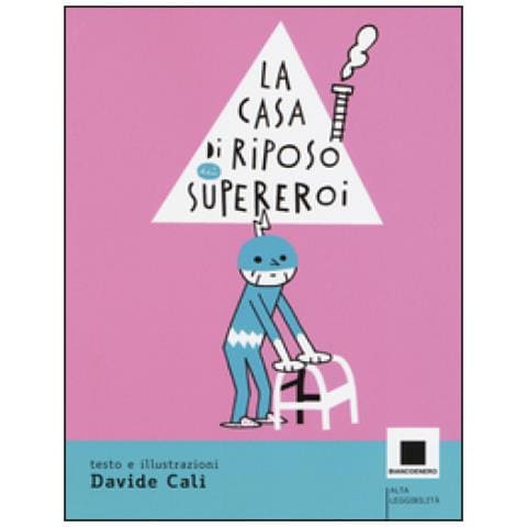 Davide Calì - La casa di riposo dei supereroi - Foto 2
