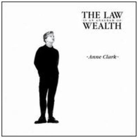 Anne Clark - Law Is An Anagram Of Wealth - Foto 2
