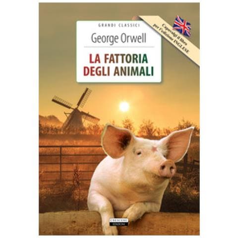 George Orwell - La Fattoria Degli Animali-animal Farm. Ediz. Bilingue. Con Segnalibro - Foto 1