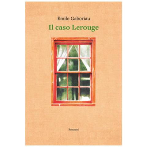 Émile Gaboriau - Il caso Lerouge - Foto 1
