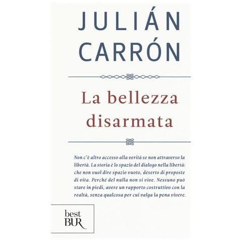 Julián Carrón - La bellezza disarmata - Foto 1