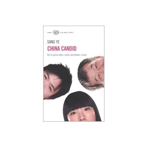 Sang Ye - China Candid. Il Popolo sulla Repubblica popolare - Foto 2