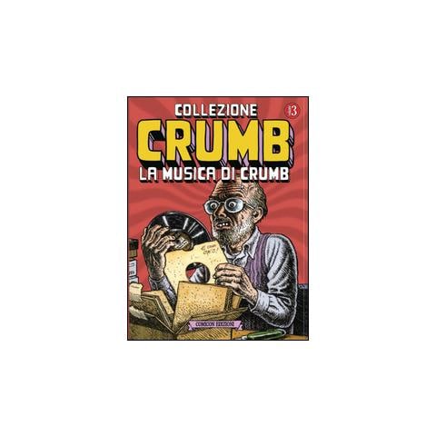 Robert Crumb - Collezione Crumb. Vol. 3: La musica di Crumb - Foto 1