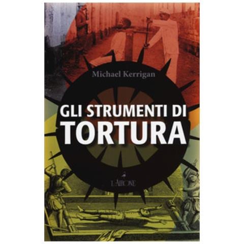 Michael Kerrigan - Gli Strumenti Di Tortura - Foto 3