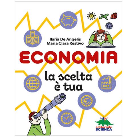 Ilaria De Angelis - Economia, la scelta è tua - Foto 2