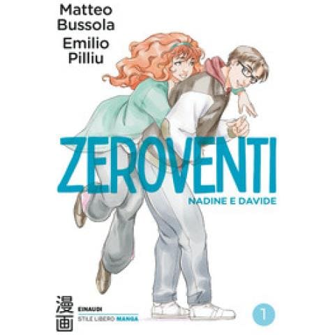 Matteo Bussola - Zeroventi. 1: Nadine E Davide - Foto 1