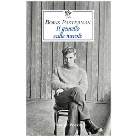 Boris Pasternak - Il Gemello Sulle Nuvole. Ediz. Italiana E Russa - Foto 1