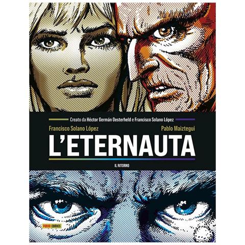 Héctor Germán Oesterheld - L'eternauta. Il ritono - Foto 1