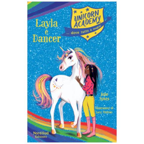 Julie Sykes - Layla E Dancer. Unicorn Academy - Foto 1