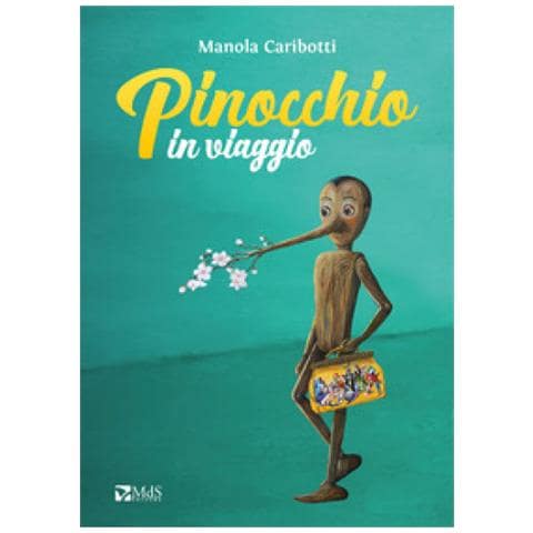 Manola Caribotti - Pinocchio In Viaggio - Foto 1
