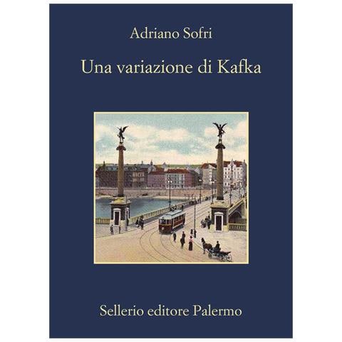 Adriano Sofri - Una variazione di Kafka. Nuova ediz. - Foto 1