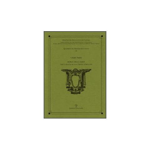 Claudio Paolini - Borgo degli Albizi. Case e palazzi di una strada fiorentina. Ediz. illustrata - Foto 1