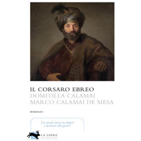 Domitilla Calamai - Il corsaro ebreo - Foto 1