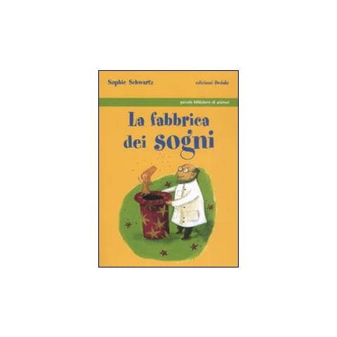 Sophie Schwartz - La fabbrica dei sogni - Foto 1
