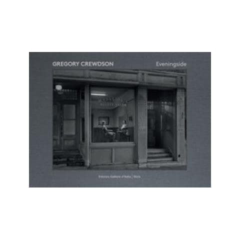 Jean-Charles Vergne - Gregory Crewdson. Eveningside. Ediz. a colori - Foto 1
