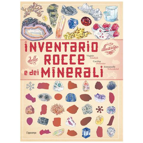 Emmanuelle Tchoukriel - Inventario illustrato dei minerali. Ediz. a colori - Foto 3