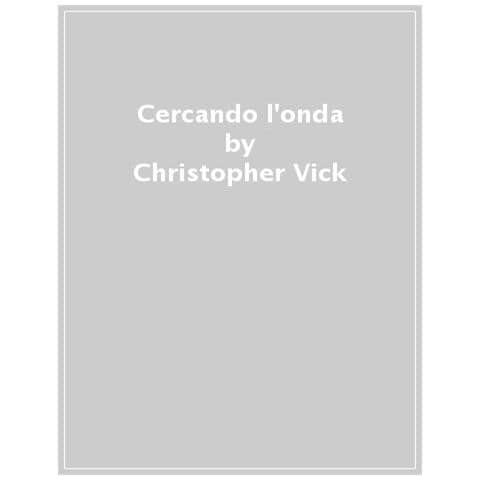 Christopher Vick - Cercando L'onda - Foto 1
