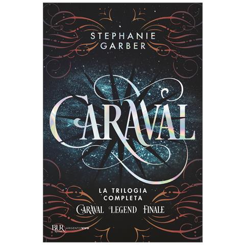 Stephanie Garber - Caraval. La trilogia completa - Foto 1