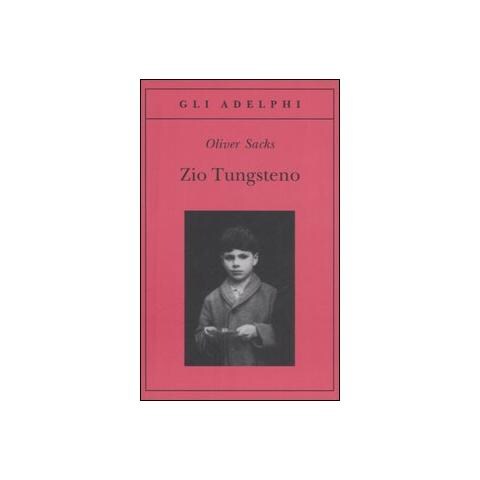 Zio Tungsteno. Ricordi di un'infanzia chimica - Foto 1