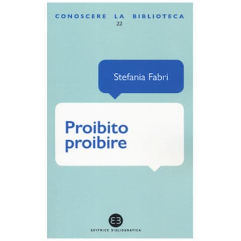 Stefania Fabri - Proibito Proibire. L'anticonformismo Nei Libri Per Ragazzi - Foto 2