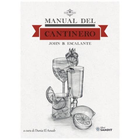 John B. Escalante - Manual Del Cantinero - Foto 1