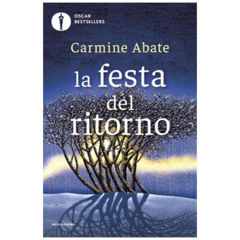 Carmine Abate - La Festa Del Ritorno - Foto 1