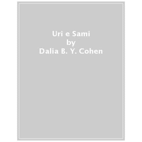 Dalia B. Y. Cohen - Uri E Sami - Foto 1