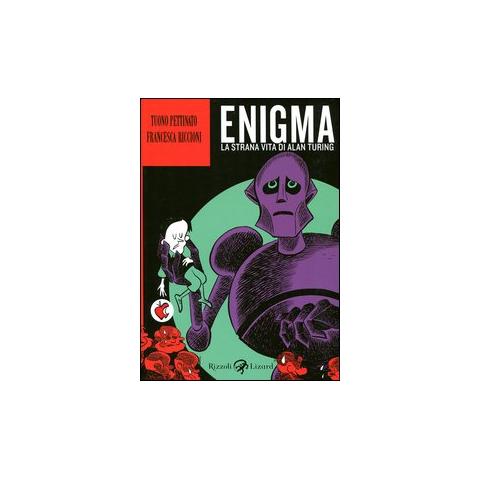 Tuono Pettinato - Enigma. La strana vita di Alan Turing - Foto 1