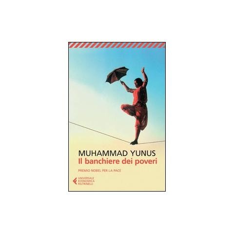 Muhammad Yunus - Il banchiere dei poveri - Foto 1