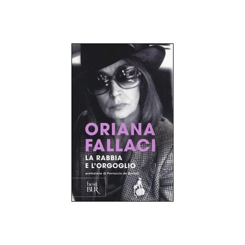Oriana Fallaci - La rabbia e l'orgoglio - Foto 1
