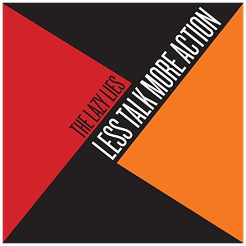Lazy Lies (The) - Less Talk More Action - Foto 1