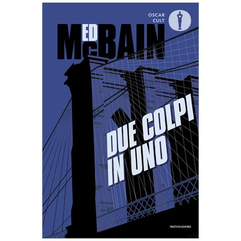 Ed McBain - Due colpi in uno - Foto 1