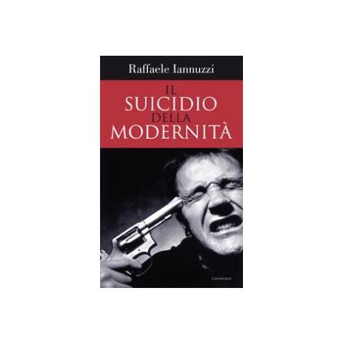 Raffaele Iannuzzi - Il suicidio della modernità - Foto 1
