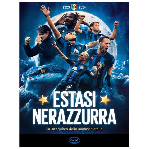 Estasi Nerazzurra. La Conquista Della Seconda Stella - Foto 2