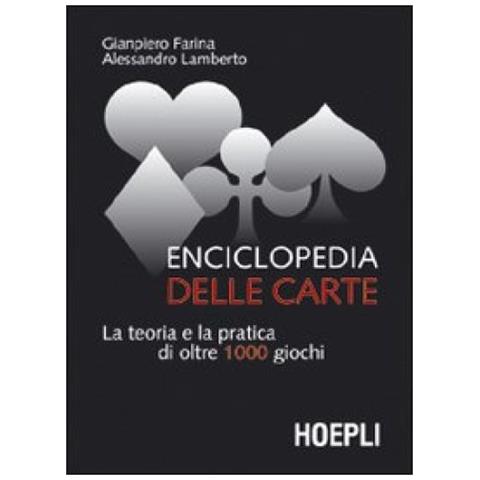 Giampiero Farina - Enciclopedia delle carte. La teoria e la pratica di oltre 1000 giochi - Foto 1