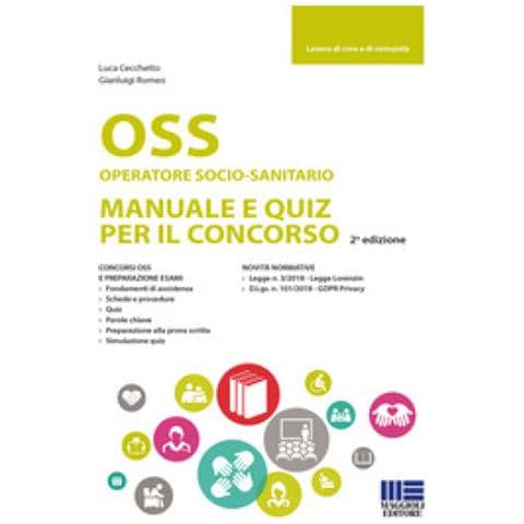 Luca Cecchetto - OSS Operatore socio-sanitario. Manuale e quiz per il concorso - Foto 1